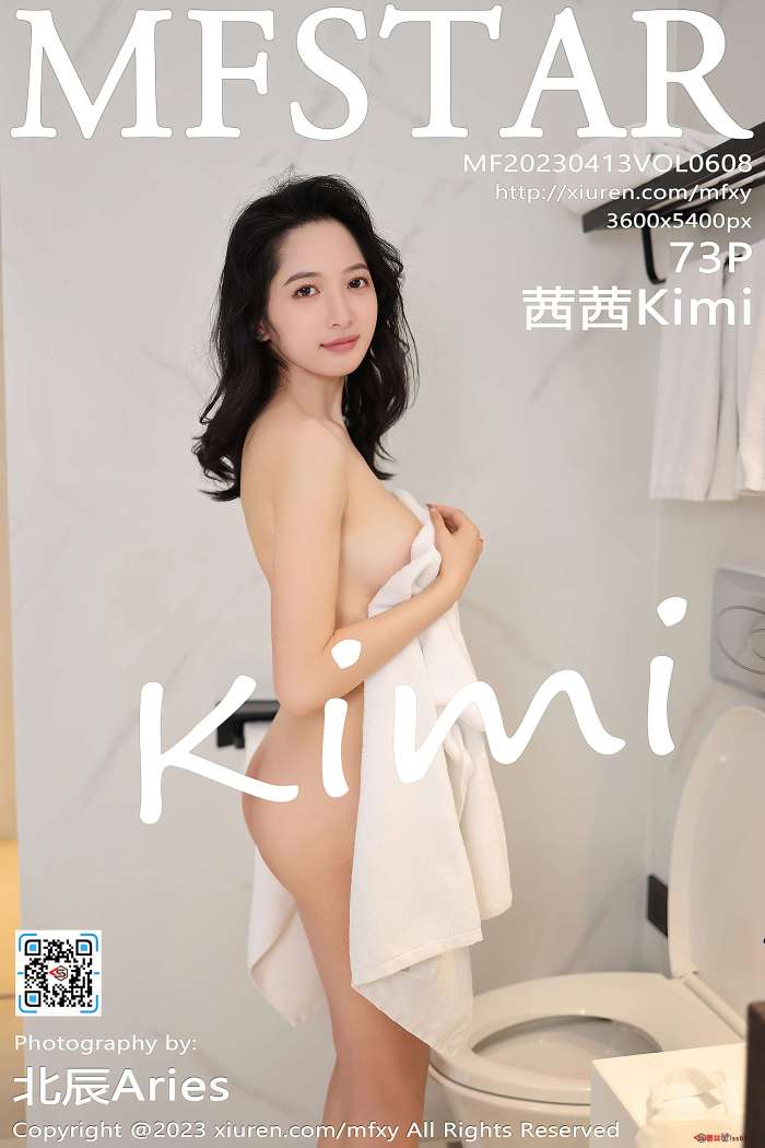 [MFStar模范学院] 2023.04.13 VOL.608 茜茜Kimi [73+1P641M]