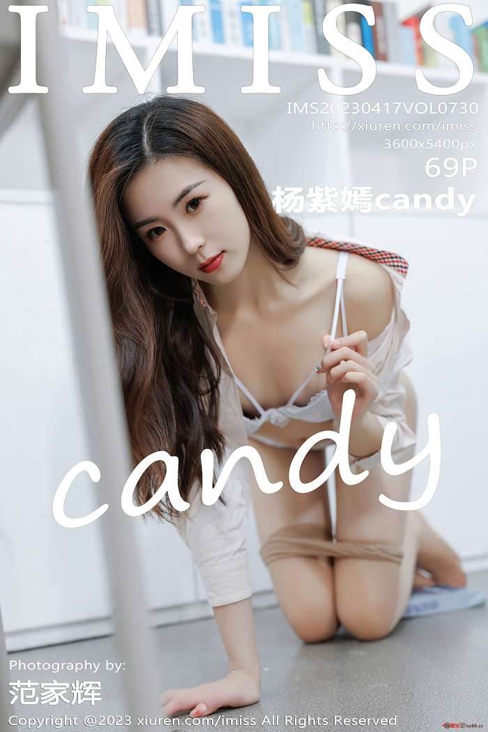 [IMiss爱蜜社] 2023.04.17 VOL.730 杨紫嫣candy [69+1P635M]