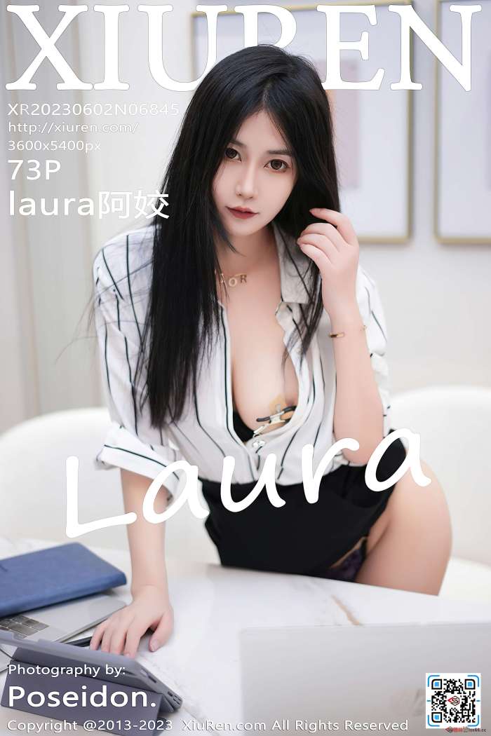 [XiuRen秀人网] 2023.06.02 NO.6845 laura阿姣 [73+1P589M]