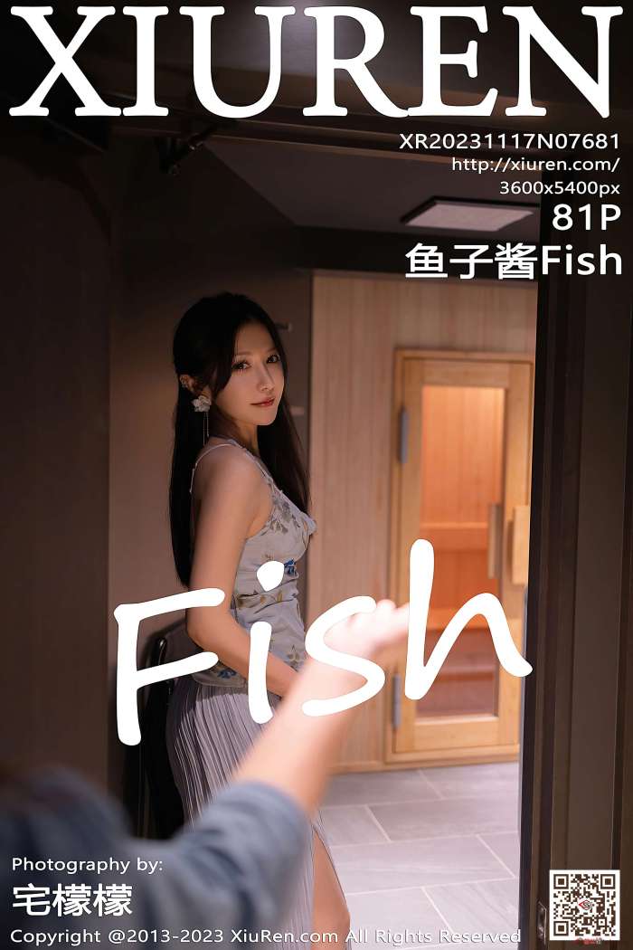 [XIUREN秀人网] 2023.11.17 No.7681 鱼子酱Fish [82P682MB]