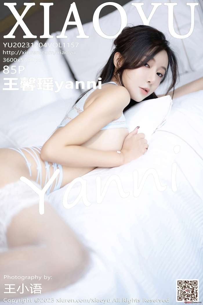 [XIAOYU语画界] 2023.12.04 VOL.1157 王馨瑶yanni [86P699MB]