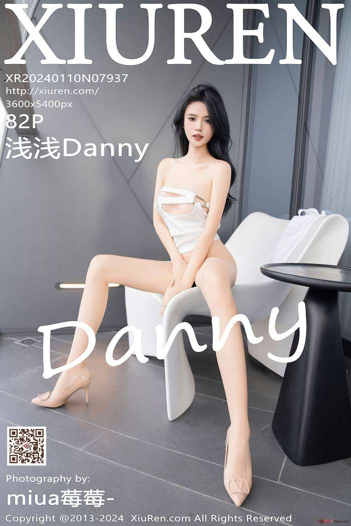 [XIUREN秀人网] 2024.01.10 No.7937 浅浅Danny [83P700MB]