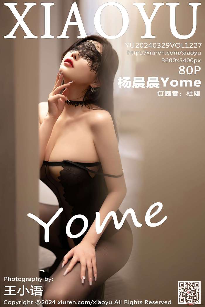 [XIAOYU语画界] 2024.03.29 Vol.1227 杨晨晨Yome [81P632MB]
