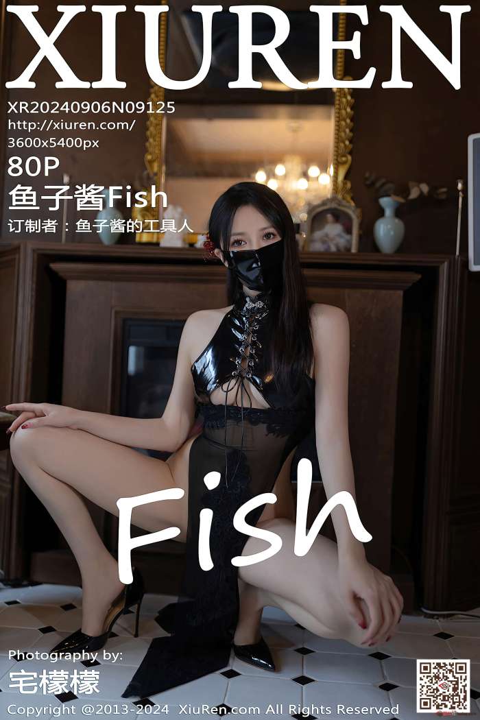 [XIUREN秀人网] 2024.09.06 NO.9125 鱼子酱Fish [80P711MB]
