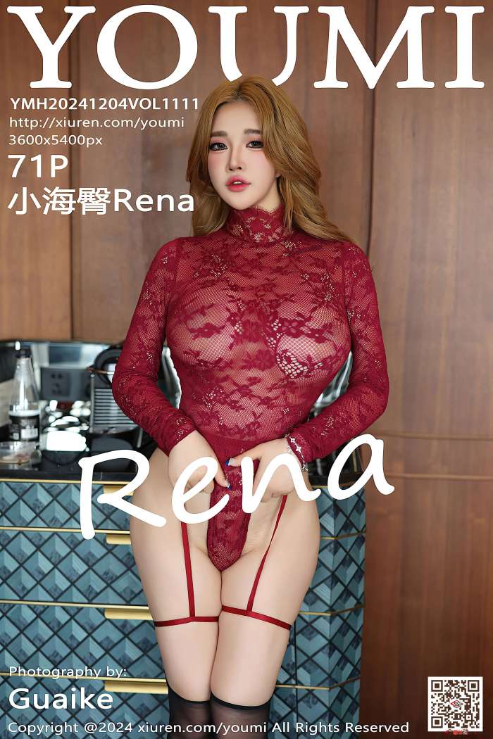 [YOUMI尤蜜荟] 2024.12.04 VOL.1111 小海臀Rena [72P681MB]