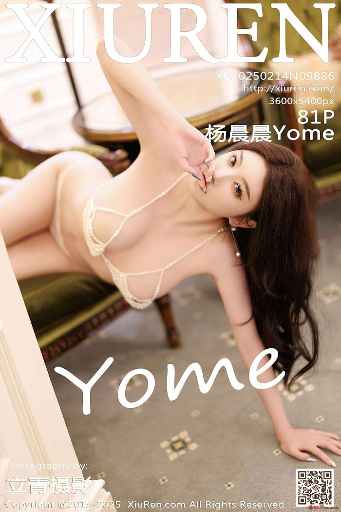 [XIUREN秀人网] 2025.02.14 NO.9886 杨晨晨Yome [82P704MB]