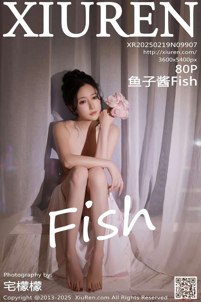 [XIUREN秀人网] 2025.02.19 NO.9907 鱼子酱Fish [81P807MB]