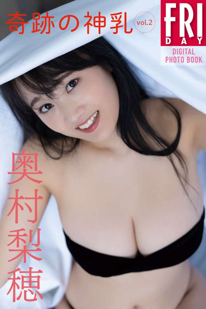 Riho Okumura (奥村梨穂) – FRIDAY デジタル写真集 奇跡の神乳 Vol.2 [55P60MB]
