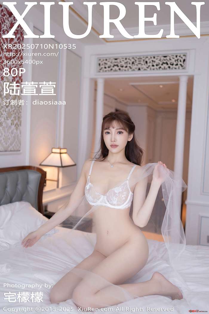 [XIUREN秀人网] 2025.07.10 NO.10535 陆萱萱 [80P787MB]