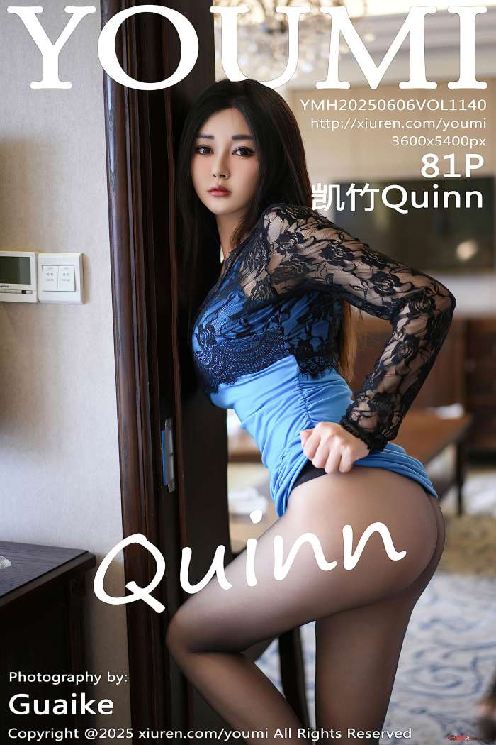 [YouMi尤蜜荟] 2025.06.06 VOL.1140 凯竹Quinn [82P743MB]