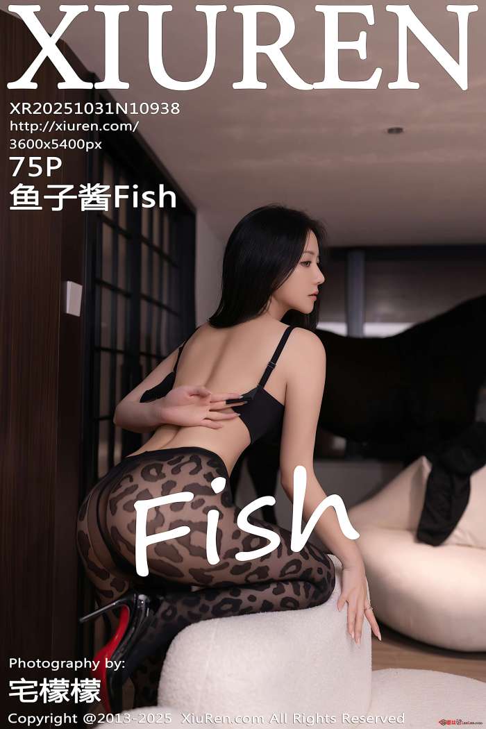 [XIUREN秀人网] 2025.10.31 NO.10938 鱼子酱Fish [76P722MB]